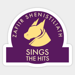 Zafiir Shenistiliath Sings The Hits Sticker